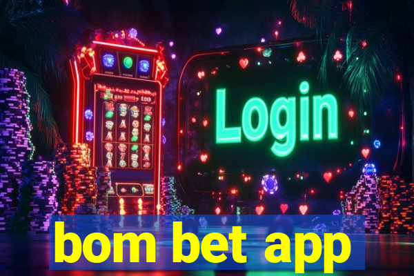 bom bet app